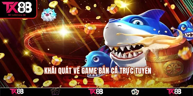 Sơ lược vài nét về trò chơi bắn cá online